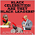 Post: Who are our black leaders? Are many of our current celebrity black leaders double agents. What are...